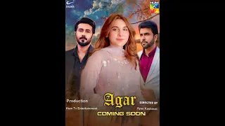 Agar Drama |Coming Soon | Hina Altaf | Junaid Khan | Ali Abbas | Hum Tv | New Drama