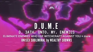 D.U.M.E - Eliminate enemies who use witchcraft against you + more ☆ Unisex subliminal