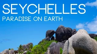 SEYCHELLES - Paradise on Earth | 2014