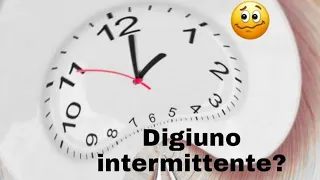 DIGIUNO INTERMITTENTE: Come funziona? Benefici e cosa mangiare!