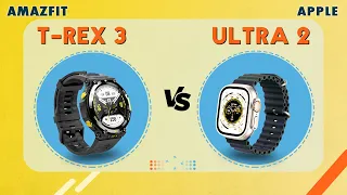 Amazfit T Rex 3 VS Apple Watch Ultra 2