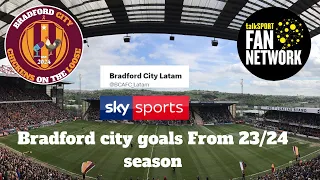 goals from Bradford City 23/24 Season #bcafc #EFL