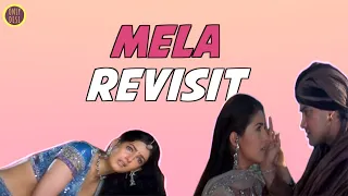 Mela :The Revisit