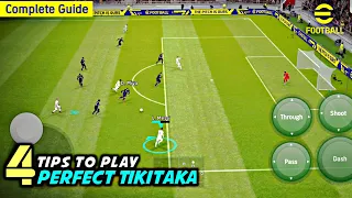 4 Tips To Play Perfect TikiTaka in eFootball 2023 Mobile