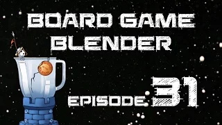 Board Game Blender 31 - Food Glorious Food!