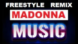 MADONNA = MUSIC Version FREESTYLE MIX By Karlos Stos/ws