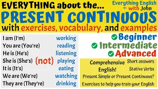 Learn English Grammar - The Present Continuous (Comprehensive)