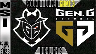 G2 vs GEN Highlights Game 3 | MSI 2023 Round 1 Upper | G2 Esports vs Gen.G G3