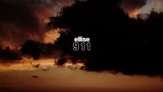 ellise - 911 (slowed down)