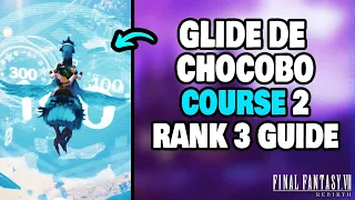 How To Get Rank 3 in Glide de Chocobo Course 2 (Final Fantasy 7 Rebirth)