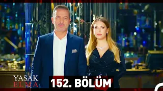 Yasak Elma 152. Bölüm