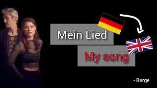 Mein Lied, Berge - Learn German With Music, English Lyrics