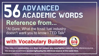 56 Advanced Academic Words Ref from "What the fossil fuel industry doesn't want you to know, TED"