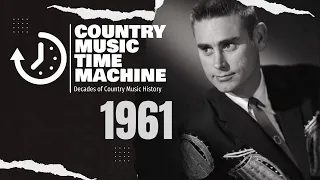 1961 in Country Music History!