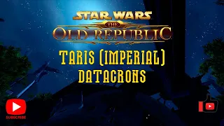 SWTOR | Taris (Imperial) Тарис (Империя) | Гайд по датакронам