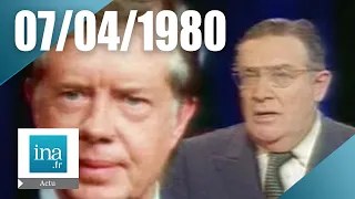 20h Antenne 2 du 7 avril 1980 : Carter face à l'Iran  | Archive INA