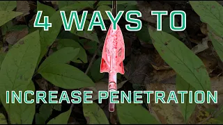 How to Increase Arrow Penetration! 4 Things You Can Do