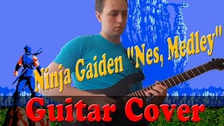 Ninja Gaiden "Nes, Medley" - (Guitar Cover)