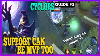 Cyclops Guide 2 | Stop Blaming and Do Something | Master the Basics | Cyclops Gameplay | MLBB