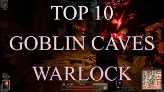 Top 10 Warlock HR Goblin Caves : Dark and Darker
