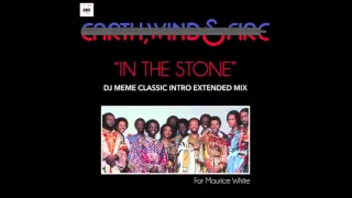 EWF - IN THE STONE  (DJ MEME CLASSIC INTRO EXTENDED MIX)