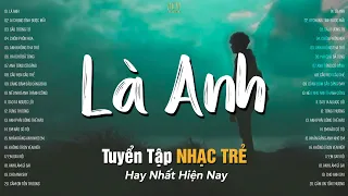 Là Anh Lofi  - Phạm Lịch | Dù Hai Ta Già Đi Và Dù Hai Ta Già Đi | Nhạc Lofi Chill TikTok Hay Nhất