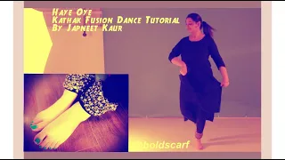 Haaye Oye Dance Tutorial | kathak fusion | QARAN ft. Ash King | Elli AvrRam | Shantanu Maheshwari|