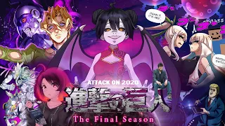 Attack on 2020 - Season 4 - An 2020 Anime Opening - (Attack on Titan Parody)