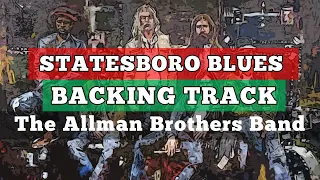 Statesboro Blues Backing Track - Allman Brothers Band