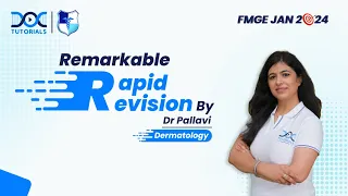 Remarkable Rapid Revision Dermatology || Dr Pallavi : FMGE and Neet Pg