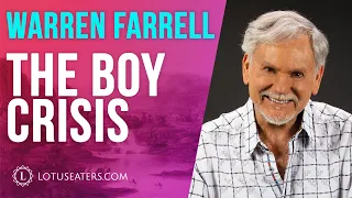 The Boy Crisis | Interview with Warren Farrell