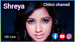 Chikni chameli live Shreya Ghosal