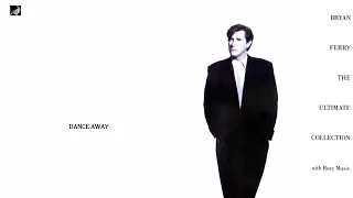 Dance Away by Bryan Ferry And Roxy Music