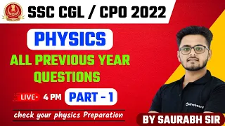 SSC CGL TIER 1 2022 | Science | Physics | All Previous Year Questions | Part 1