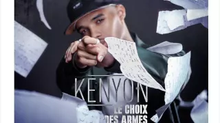 Kenyon - Intro EP Le Choix Des Armes