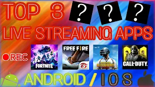 TOP 3 MOBILE LIVE STREAMING APPS | TOP 3 LIVE STREAMING APPS FOR ANDROID OR IOS IN 2021 |
