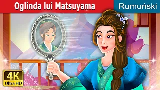 Oglinda qui Matsuyama | Mirror of Matsuyama in Romanian | @RomanianFairyTales