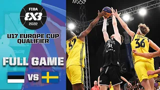 Estonia v Sweden | Men | Full Game | FIBA 3x3 U17 Europe Cup Qualifier 2022