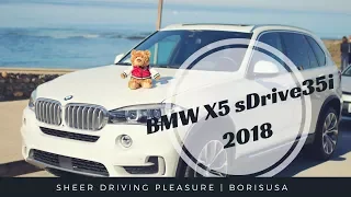 Обзор BMW X5 sDrive35i 2018 - Моя новая машина!