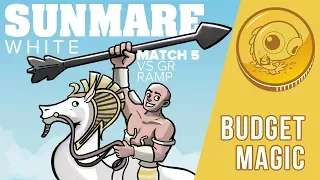 Budget Magic: Sunmare White vs GR Ramp (Match 5)