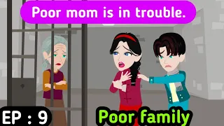 Poor family part 9 | English story | Learn English | English animation | Sunshine English