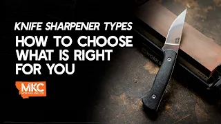 Knife Sharpener Types: How to Choose What’s Right For You