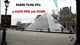 Travelling on a Budget - 3 Days in Paris for 100 Euro