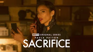 BET+ Originals | Sacrifice Season 1