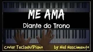 🎹 Me Ama - Diante do Trono, Niel Nascimento - Teclado Cover