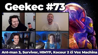 Geekec #73 | Návrat Roba! Bolavý Survivor, bolavější Ant-man, problémy Sitcomů či epický Kocour!