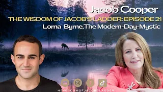 Lorna Byrne, The Modern Day Mystic| The Wisdom of Jacob’s Ladder EP21