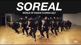 SOREAL : WORLD OF DANCE FLORIDA 2017