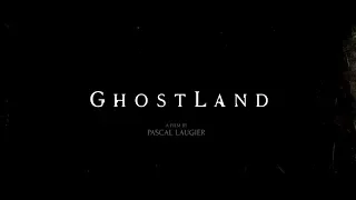 Ghostland (Teaser)