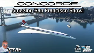 Microsoft Flight Simulator Xbox Series X￼ | Concorde Puts On A Show For San Francisco! #msfs2020